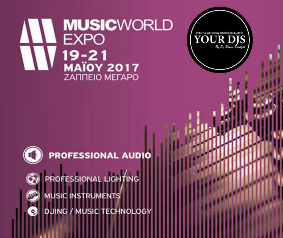 H Yourdjs &sigma;&tau;&eta;&nu; Music World Expo 2017
